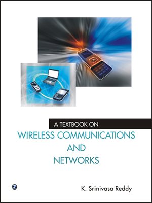 cover image of A Textbook on Wireless Communications and Networks